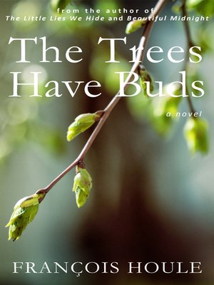 cover image of The Trees Have Buds
